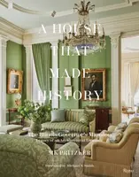 A House That Made History - MK Pritzker