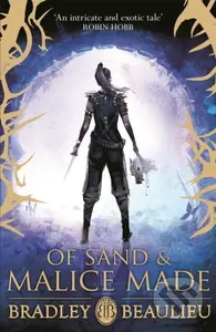 Of Sand and Malice Made - Bradley Beaulieu - kniha z kategorie Fantasy