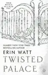 Twisted Palace - Erin Wattová