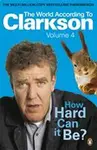 How Hard Can It Be? - Jeremy Clarkson