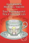 The Peppermint Tea Chronicles - Alexander McCall Smith - kniha z kategorie Společenská beletrie