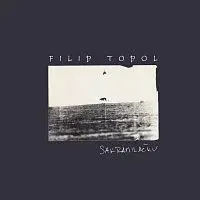 Filip Topol – Sakramiláčku LP