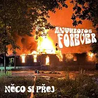 Něco si přej – Anthropos forever
