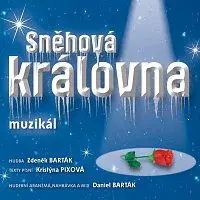 Různí interpreti – Muzikál: Sněhová královna CD