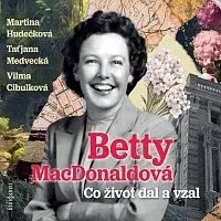 Martina Hudečková, Taťjana Medvecká, Vilma Cibulková – MacDonaldová: Co život dal a vzal CD-MP3