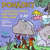 Různí interpreti – Pohádky z Jižních Čech a Šumavy aneb Vyprávění kapra Jakuba 3.díl CD