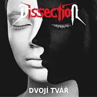 Dissection – Dvojí tvář