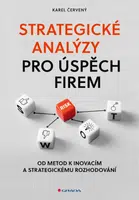 Kniha: Strategické analýzy pro úspěch firem od Červený Karel