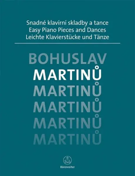 Snadné klavírní skladby a tance - Bohuslav Martinů