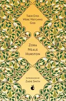 Their Eyes Were Watching God - Zora Neale Hurston