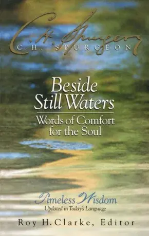 Beside Still Waters - Charles H. Spurgeon