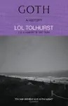 Goth: A History - Lol Tolhurst