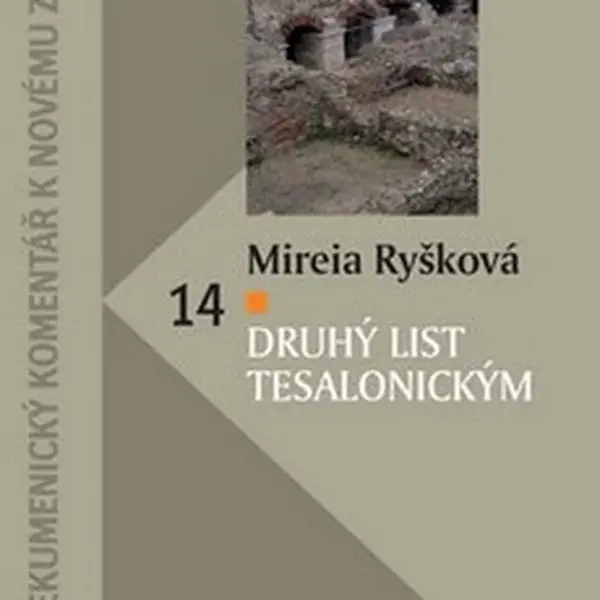 Druhý list Tesalonickým - Mireia Ryšková