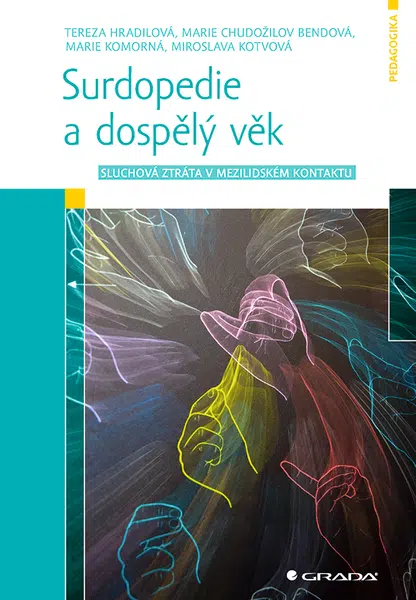 Surdopedie a dospělý věk, Hradilová Tereza