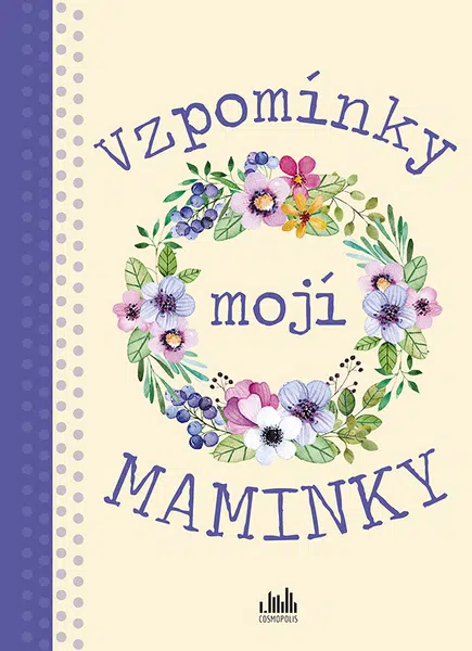 Vzpomínky mojí maminky, Kolektiv autorů