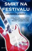 Smrt na festivalu, Anholt Laurence