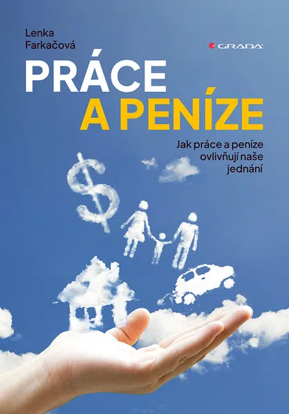 Práce a peníze, Farkačová Lenka