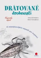Drátované drobnosti, Samohýlová Alena