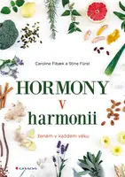 Hormony v harmonii, Fibaek Caroline