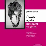 Člověk a jeho postavení ve světě (Filozofické otázky, psychologické odpovědi) - kniha z kategorie Sociologie