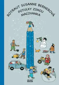 Potulky zimou - maľovanka - Rotraut Susanne Berner