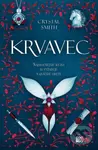 Zväzky mágie: Krvavec - Crystal Smith