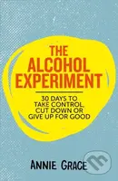 The Alcohol Experiment - Annie Grace - kniha z kategorie Motivace a seberozvoj