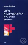 Dříve projevená přání pacientů - Jaromír Matějek