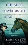 Chlapec z osvětimských stájí - Henry Oster, Dexter Ford