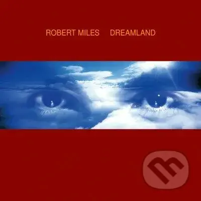 Robert Miles: Dreamland LP (2 LP) - Robert Miles