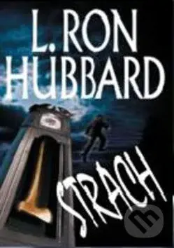 Strach - L. Ron Hubbard - kniha z kategorie Fantasy