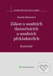 Zákon o soudních tlumočnících a soudních překladatelích - kniha z kategorie Odborné a naučné
