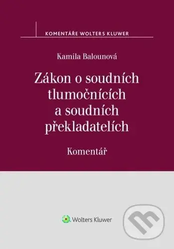 Zákon o soudních tlumočnících a soudních překladatelích - kniha z kategorie Odborné a naučné