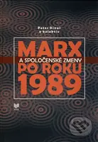 Marx a spoločenské zmeny po roku 1989 - Peter Dinuš a kolektív - kniha z kategorie Filozofie