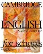 Cambridge English for Schools 1 (Student's Book) - Andrew Littlejohn, Diana Hicks - kniha z kategorie Jazykové učebnice a slovníky