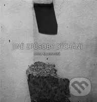 Jiné způsoby dýchání - Anna Kaczmarska - kniha z kategorie Poezie