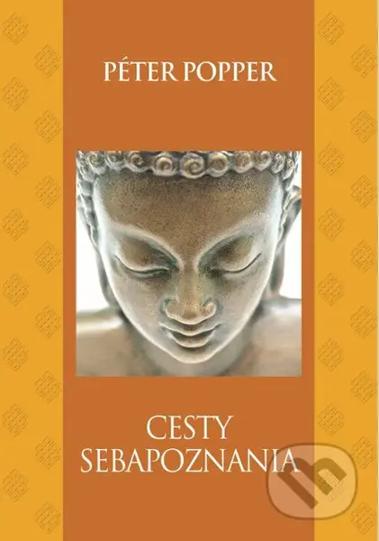 Cesty sebapoznania - Péter Popper - kniha z kategorie Seberozvoj