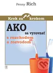 Ako sa vyrovnať s rozchodom a rozvodom - Penny Rich - kniha z kategorie Psychologie