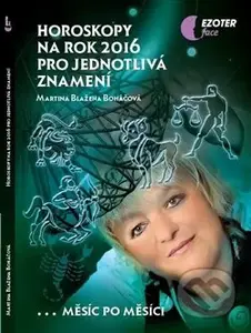 Horoskopy na rok 2016 pro jednotlivá znamení (... měsíc po měsíci) - kniha z kategorie Astrologie