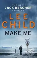 Make Me - Lee Child - kniha z kategorie Detektivky
