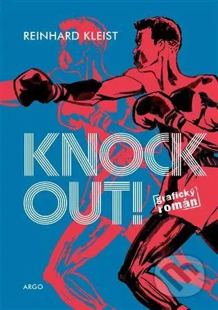 Knock Out! - Reinhard Kleist - kniha z kategorie Komiksy