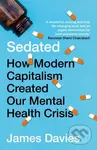 Sedated (How Modern Capitalism Created our Mental Health Crisis) - kniha z kategorie Antropologie