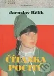 Čítanka pocitů - Jaroslav Bělík - kniha z kategorie Právo a etika v medicíně