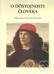 O dôstojnosti človeka (Odkaz Giovanni Pica della Mirandola) - kniha z kategorie Filozofie