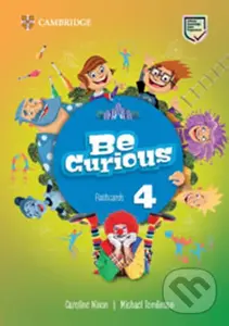 Be Curious 4: Flashcards - Caroline Nixon