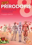 Hravý přírodopis 8 (Učebnice pro 8. ročník ZŠ a víceletá gymnázia)