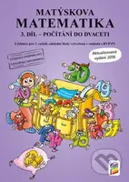 Matýskova matematika 3. díl - Počítání do dvaceti (Učebnice pro 1. ročník základní školy vytvořená v souladu s RVP ZV) - kniha z kategorie Naučné…