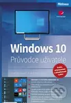 Windows 10 (Průvodce uživatele) - Josef Pecinovský, Rudolf Pecinovský - kniha z kategorie Kancelářské aplikace