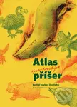 Atlas opravdovských příšer (Bestiář evoluce živočichů) - kniha z kategorie Encyklopedie