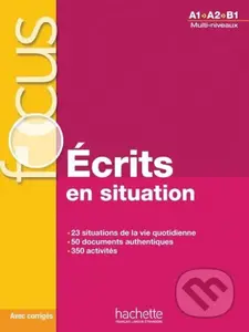 Focus Écrits en situations + corrigés - Blandine Forzy - kniha z kategorie Jazykové učebnice a slovníky